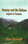 Granny and the Eskimo: Angels in Vietnam